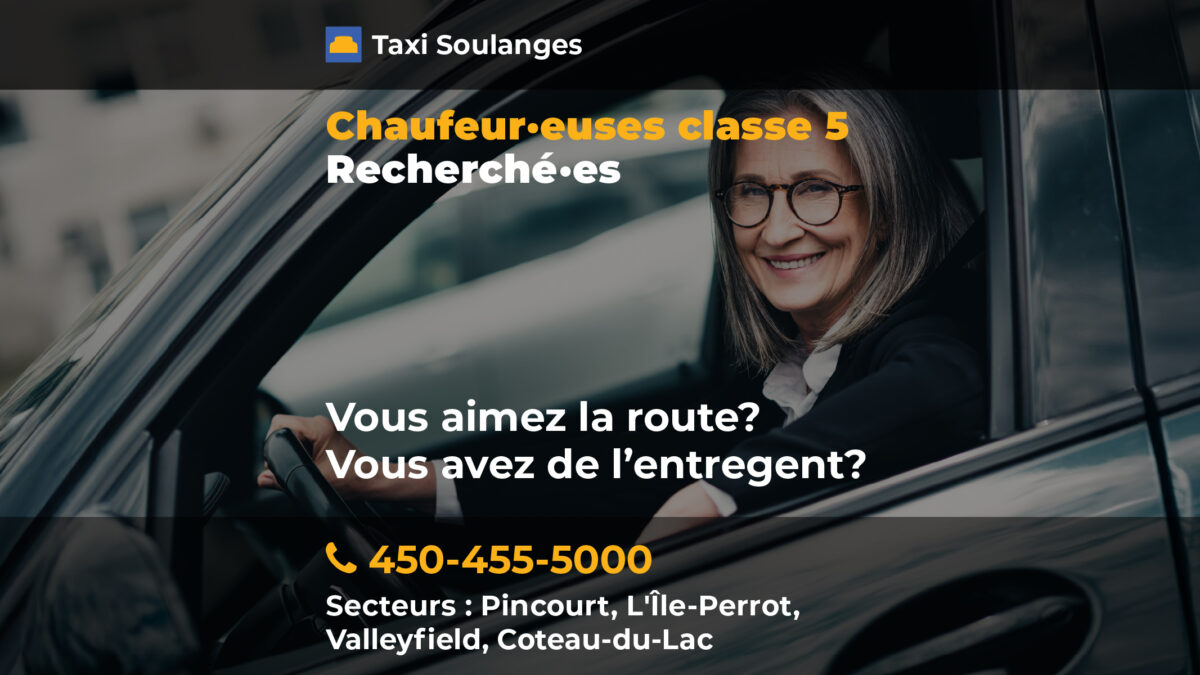 Taxi Soulanges recrute des chauffeur·euses classe 5. Une entreprise locale reconnue cherche de nouvelles recrues. Postulez dès maintenant!